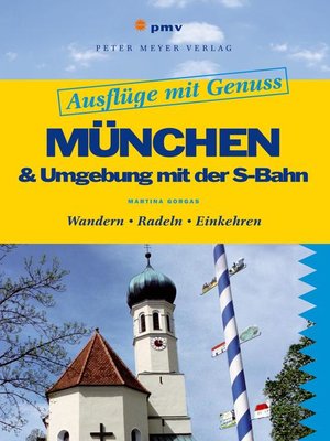 cover image of München & Umgebung mit der S-Bahn